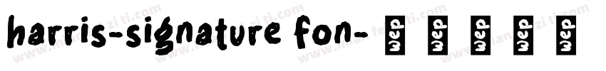 harris-signature fon字体转换